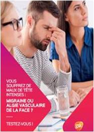 Brochure « Migraine ou Algie Vasculaire de la Face, Testez-vous »